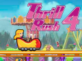                                                                       Thrill Rush 4 ﻞﯿﮭﮐ