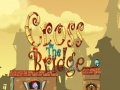                                                                       Cross the bridge  ﻞﯿﮭﮐ
