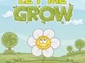                                                                       Let me grow ﻞﯿﮭﮐ
