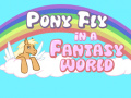                                                                       Pony fly in a fantasy world ﻞﯿﮭﮐ