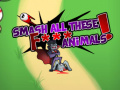                                                                       Smash all these F... animals  ﻞﯿﮭﮐ