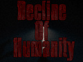                                                                      Decline of Humanity ﻞﯿﮭﮐ