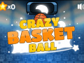                                                                       Crazy Basketball ﻞﯿﮭﮐ