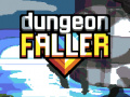                                                                       Dungeon Faller ﻞﯿﮭﮐ