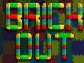                                                                       Brick Out ﻞﯿﮭﮐ
