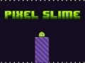                                                                       Pixel Slime ﻞﯿﮭﮐ
