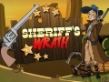                                                                       Sheriff's Wrath   ﻞﯿﮭﮐ