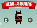                                                                       Hero vs Square ﻞﯿﮭﮐ