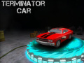                                                                       Terminator Car ﻞﯿﮭﮐ