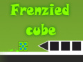                                                                       Frenzied Cube ﻞﯿﮭﮐ