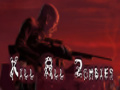                                                                       Kill All Zombies ﻞﯿﮭﮐ
