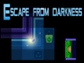                                                                       Escape From Darkness ﻞﯿﮭﮐ