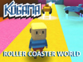                                                                       Kogama Roller Coaster World ﻞﯿﮭﮐ