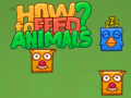                                                                       How to Feed Animals? ﻞﯿﮭﮐ