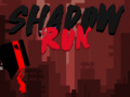                                                                       Shadow Run ﻞﯿﮭﮐ