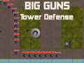                                                                       Big Guns Tower Defense ﻞﯿﮭﮐ