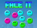                                                                        Face It ﻞﯿﮭﮐ