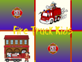                                                                       Fire Truck Kids ﻞﯿﮭﮐ