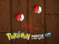                                                                       Pokemon Ninja HD ﻞﯿﮭﮐ