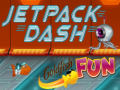                                                                       Jetpack Dash  ﻞﯿﮭﮐ