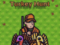                                                                       Turkey Hunt ﻞﯿﮭﮐ