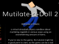                                                                       Mutilate a doll 2: Ragdoll ﻞﯿﮭﮐ