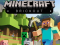                                                                       Minecraft Brickout ﻞﯿﮭﮐ