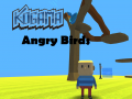                                                                       Kogama: Angry Birds ﻞﯿﮭﮐ