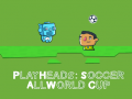                                                                       Play Heads Soccer: All World Cup ﻞﯿﮭﮐ