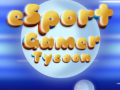                                                                       Esport Gamer Tycoon ﻞﯿﮭﮐ
