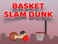                                                                       Basket Slam Dunk ﻞﯿﮭﮐ