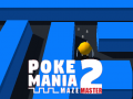                                                                       Poke Mania 2 Maze Master ﻞﯿﮭﮐ
