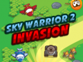                                                                       Sky Warrior 2 Invasion  ﻞﯿﮭﮐ