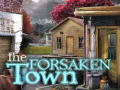                                                                       The Forsaken Town ﻞﯿﮭﮐ