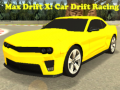                                                                       Max Drift X: Car Drift Racing ﻞﯿﮭﮐ