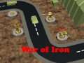                                                                       War of Iron ﻞﯿﮭﮐ