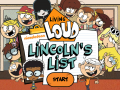                                                                       The Loud House: Lincolns List   ﻞﯿﮭﮐ