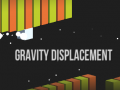                                                                       Gravity Displacement  ﻞﯿﮭﮐ