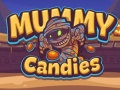                                                                       Mummy Candies   ﻞﯿﮭﮐ