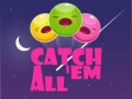                                                                       Сatch 'Em All ﻞﯿﮭﮐ