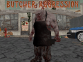                                                                       Butcher Aggression ﻞﯿﮭﮐ
