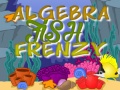                                                                       Algebraic Fish Frenzy ﻞﯿﮭﮐ