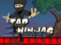                                                                       Tap Ninjas ﻞﯿﮭﮐ