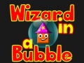                                                                       Wizard In A Bubble ﻞﯿﮭﮐ