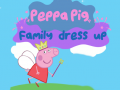                                                                       Peppa Pig: Family Dress Up ﻞﯿﮭﮐ