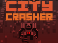                                                                       City Crasher ﻞﯿﮭﮐ