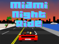                                                                       Miami Night Ride 3D ﻞﯿﮭﮐ