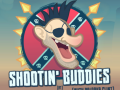                                                                       Shootin' Buddies ﻞﯿﮭﮐ