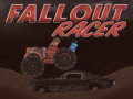                                                                       Fallout Racer ﻞﯿﮭﮐ