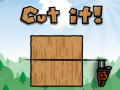                                                                       Cut It! ﻞﯿﮭﮐ